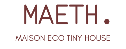MAISON ECO TINY HOUSE - MAETH